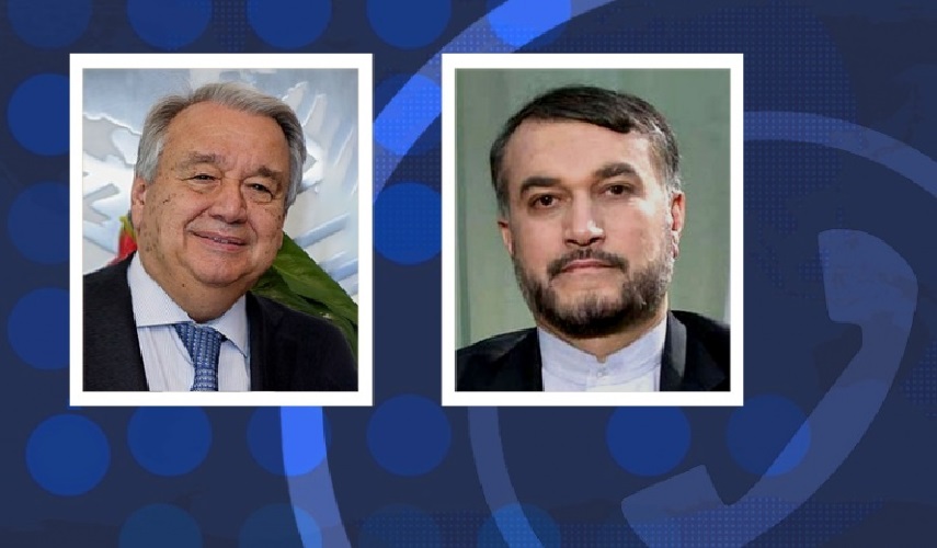 عبد اللهيان وغوتيريش يبحثان المحادثات النووية بفيينا وملف أفغانستان