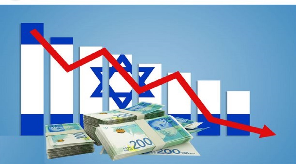 توقعات بانهيار  الاقتصاد في الكيان الصهيوني بسبب العدوان على غزة