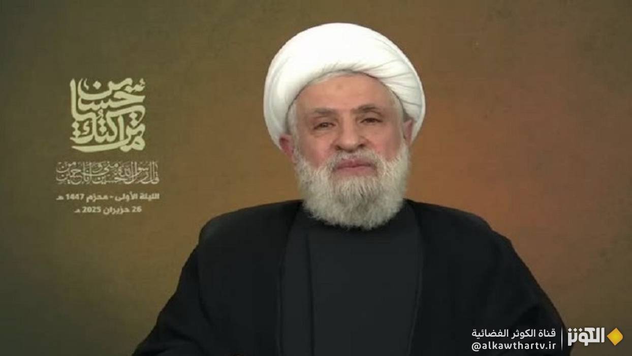  الشيخ نعيم قاسم: إيران أفشلت أهداف العدوان ونفتخر بالانتماء لمحورها 