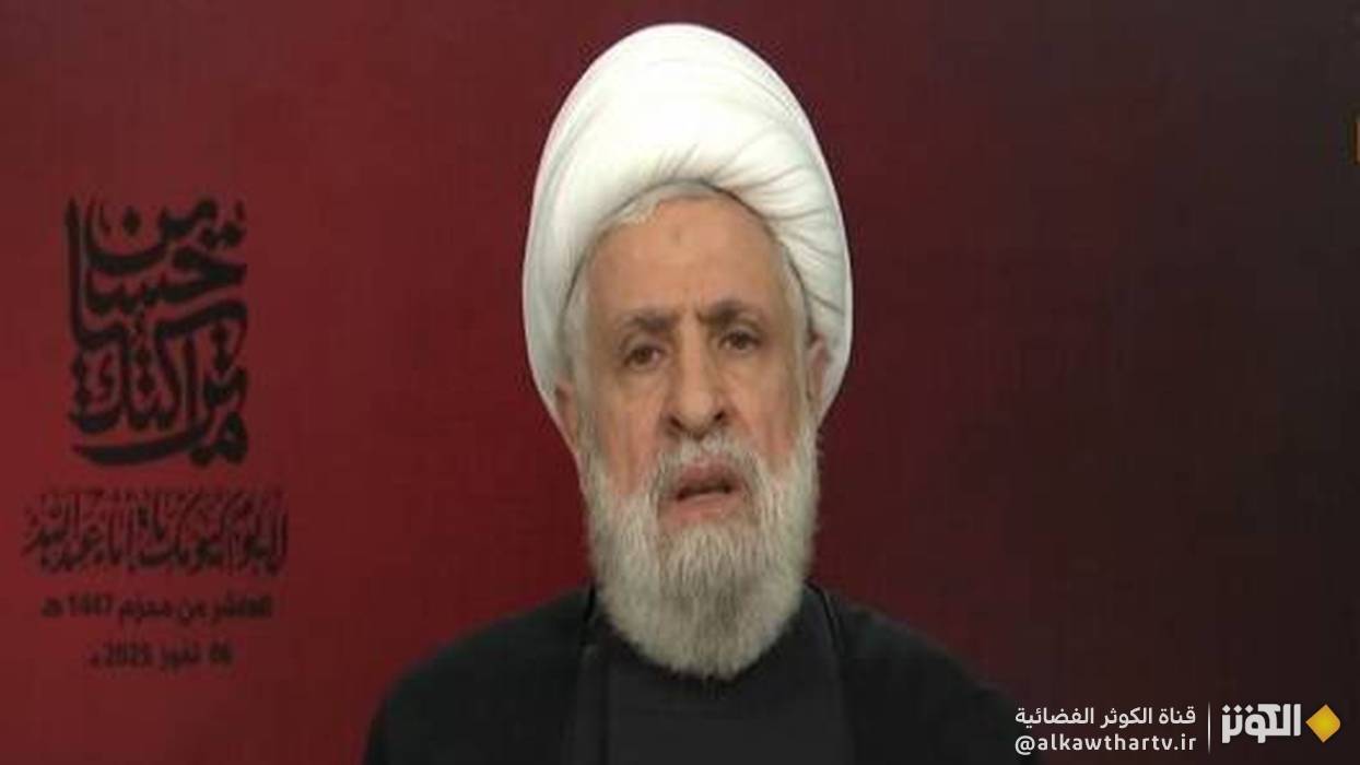 الشيخ نعيم قاسم: المقاومة مستمرة ولو اجتمعت الدنيا كلها ضدّها