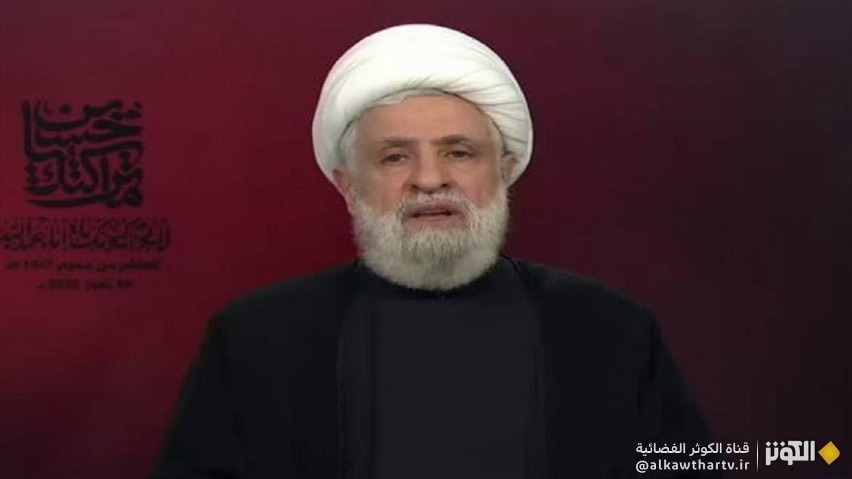  الشيخ نعيم قاسم: ما تتعرض له غزة عار على قادة البشرية سيسجّله التاريخ 
